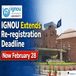 IGNOU Extends Re-Registration Deadline for January 2026 Session Till February 28; Check Details Here
